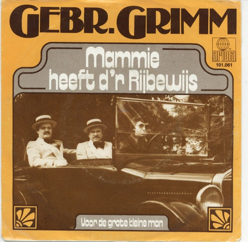Gebroeders Grimm - Mammie Heeft D'r Rijbewijs 01099 Vinyl Singles Goede Staat