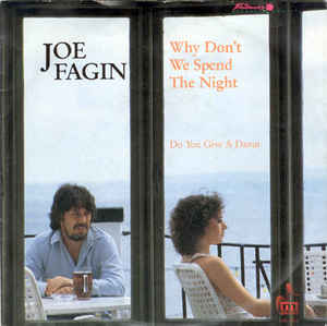 Joe Fagin - Why Don't We Spend The Night 01137 Vinyl Singles VINYLSINGLES.NL