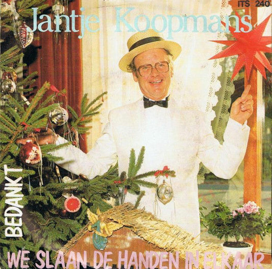 Jantje Koopmans - We Slaan De Handen In Elkaar 00160 01127 03142 18042 Vinyl Singles VINYLSINGLES.NL